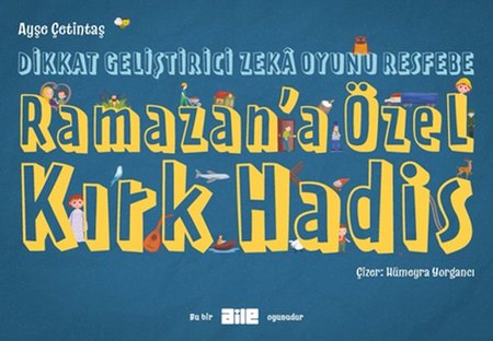 Dikkat Geliştirici Zekâ Oyunu Resfebe  Ramazan’a Özel Kırk Hadis