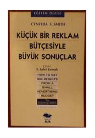 Küçük Bir Reklam Bütçesiyle Büyük Sonuçlar