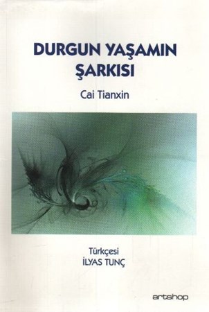 Durgun Yaşamın Şarkısı