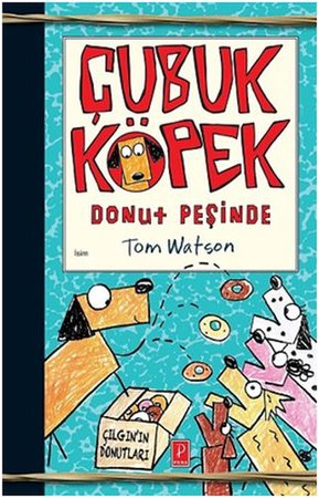 Çubuk Köpek Donut Peşinde (Ciltli)