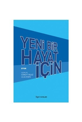 Yeni Bir Hayat İçin