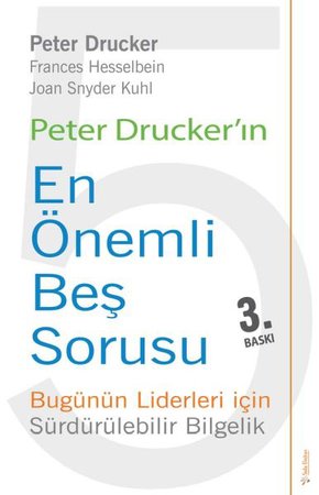 Peter Drucker'ın En Önemli Beş Sorusu