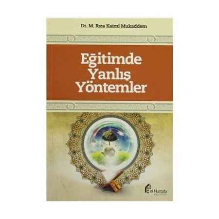 Eğitimde Yanlış Yöntemler