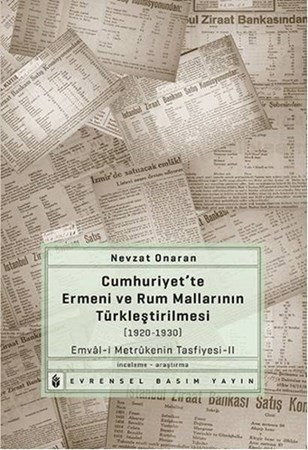 Cumhuriyette Ermeni Ve Rum Mallarının Türkleştirilmesi 1920 1930