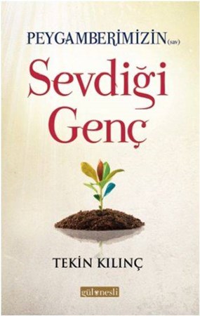 Peygamberimizin Sas Sevdiği Genç