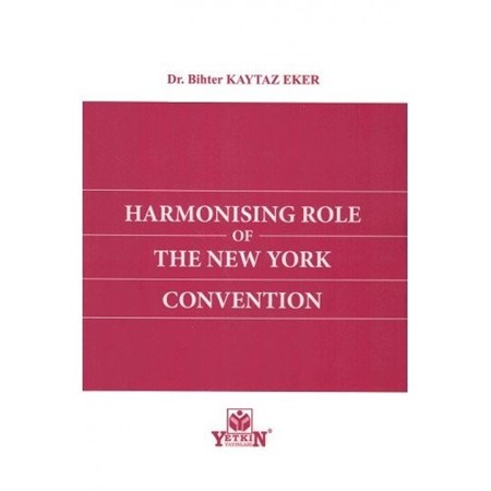 Harmonising Role Of The New York Convention