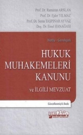 Notlu-Gerekçeli Hukuk Muhakemeleri Kanunu ve İlgili Mevzuat