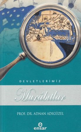 Murabıtlar Devletlerimiz - 36