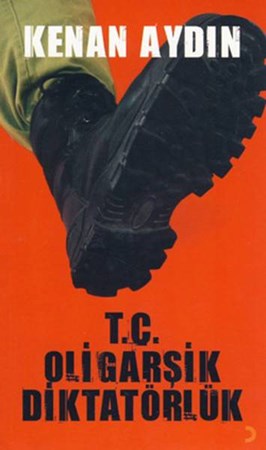 Tc Oligarşik Diktatörlük