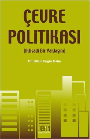Çevre Politikası İktisadi Bir Yaklaşım