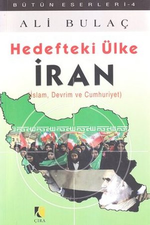 Hedefteki Ülke İran  İslam, Devrim ve Cumhuriyet