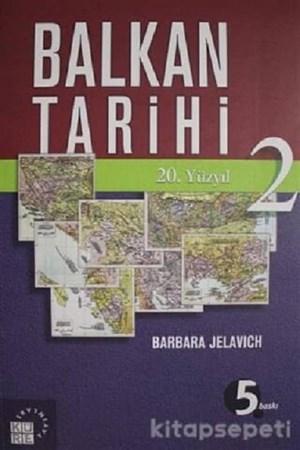 Balkan Tarihi - 2 / 20. Yüzyıl