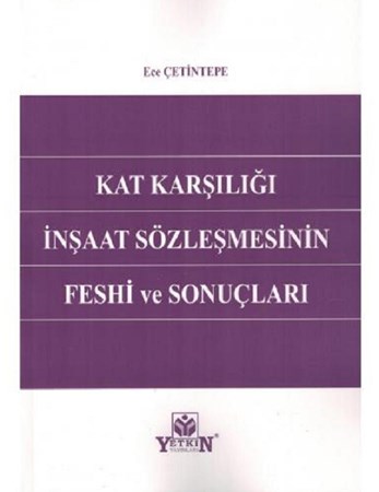 Kat Karşılığı İnşaat Sözleşmesinin Feshi ve Sonuçları