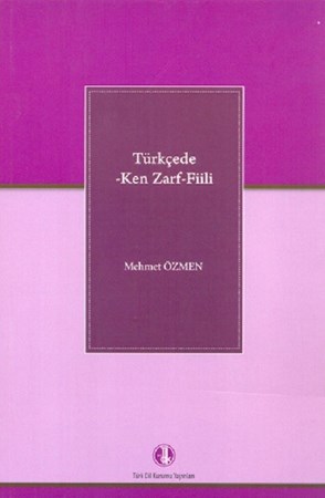 Türkçede Ken Zarf Fiili