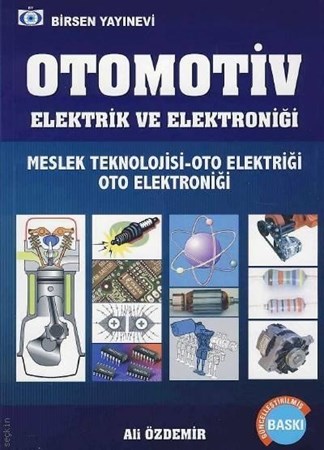 Otomotiv Elektrik Ve Elektroniği Meslek Teknolojisi Oto Elektriği Oto Elektroniği