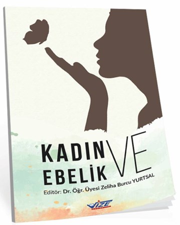Kadın Ve Ebelik