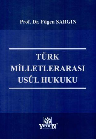  Türk Milletlerarası Usul Hukuku