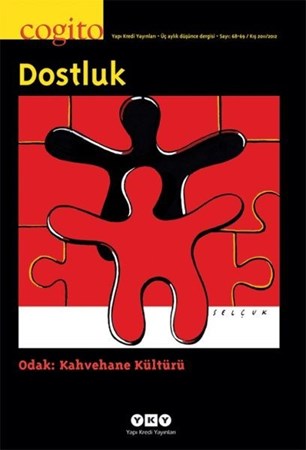 Cogito Dergisi Sayı 68 69 Dostluk