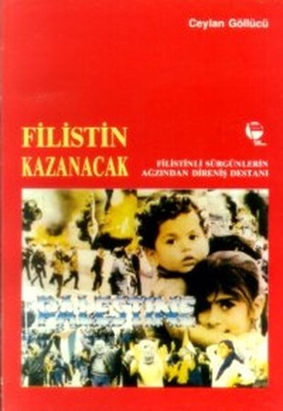 Filistin Kazanacakfilistinli Sürgünlerin Ağzından Direniş Destanı