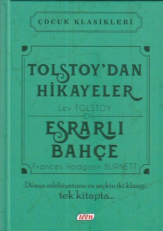 Çocuk Klasikleri - Tolstoydan Hikayeler - Esrarlı Bahçe