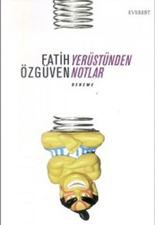 Yerüstünden Notlar