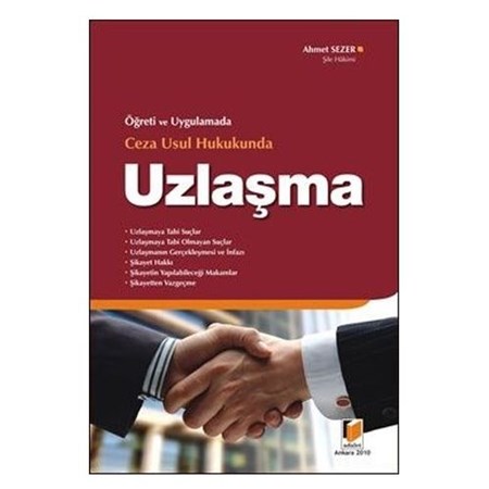 Ceza Usul Hukukunda Uzlaşma Öğreti Ve Uygulamada