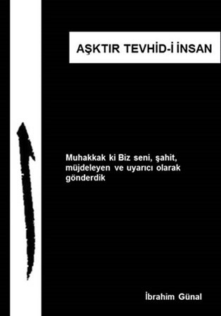 Aşktır Tevhid I İnsan