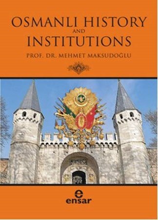 Osmanlı History And Institutions