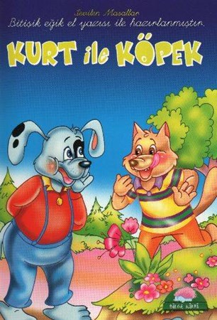 Kurt Ile Köpek Sevilen El Yazılı Masallar