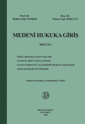 MEDENİ HUKUKA GİRİŞ BÖLÜM I