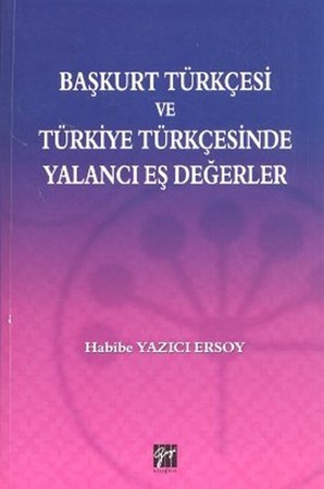 Başkurt Türkçesi Ve Türkiye Türkçesinde Yabancı Eş Değerler