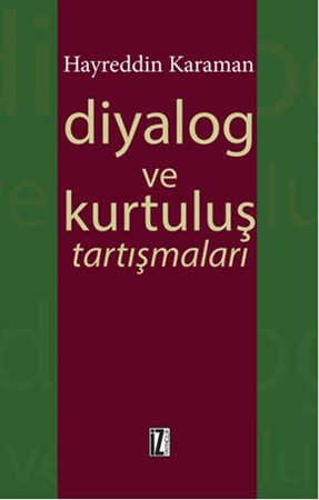 Diyalog Ve Kurtuluş Tartışmaları
