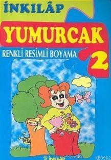Yumurcak 2 Renkli Resimli Boyama