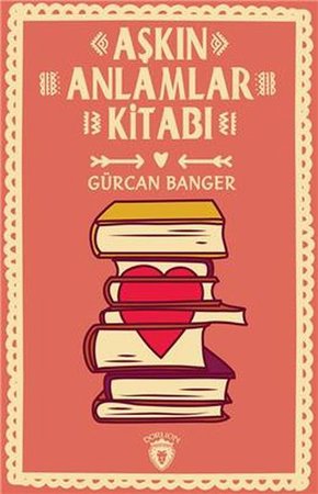 Aşkın Anlamları Kitabı
