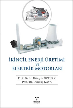İkincil Enerji Üretim Ve Elektrik Motorları