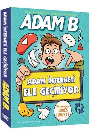 Adam İnterneti Ele Geçiriyor