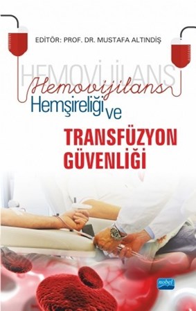 Hemovijilans Hemşireliği Ve Transfüzyon Güvenliği