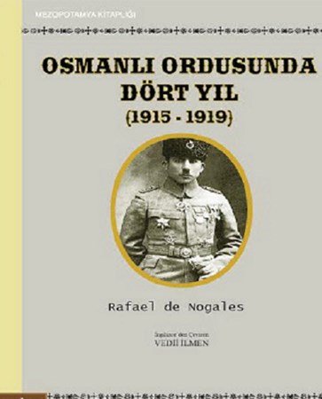 Osmanlı Ordusunda Dört Yıl (1915-1919)