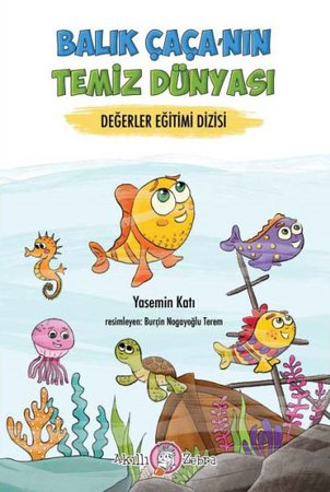 Değerler Eğitimi Dizisi - Balıkçı Çaça’nın Temiz Dünyası