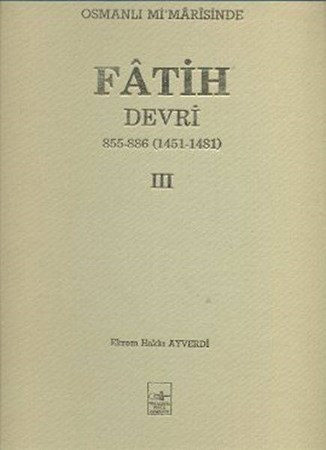 Osmanlı Mimarasinde Fatih Devri Iii