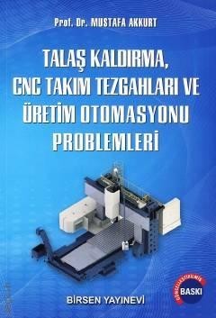Talaş Kaldırma Ve Takım Tezgahları Problemleri