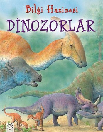 Dinozorlar / Bilgi Hazinesi