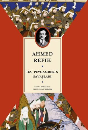 Hz. Peygamberin Savaşları