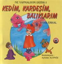 Kedim Kardeşim Balıklarım