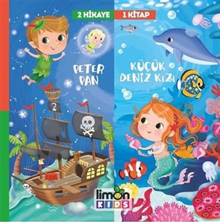 Peter Pan - Deniz Kızı 2 Hikaye 1 Kitap
