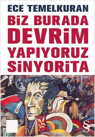 Biz Burada Devrim Yapıyoruz Sinyorita (Cep Boy)