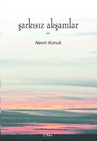 Şarkısız Akşamlar