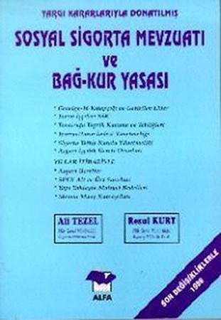 Sosyal Sigorta Mevzuatı Ve Bağ-Kur Yasası