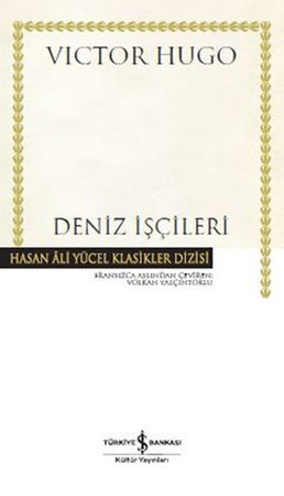 Deniz İşçileri - Hasan Ali Yücel Klasikler (Ciltli)