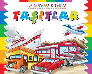 İlk Boyama Kitabım Taşıtlar
